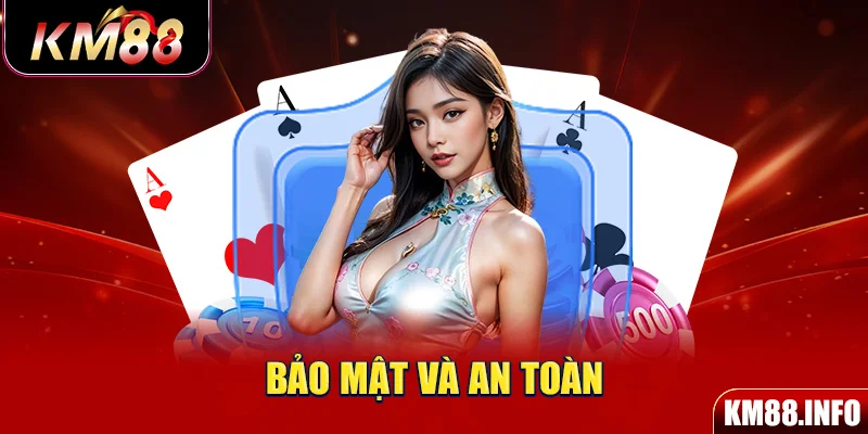 Bảo mật và an toàn